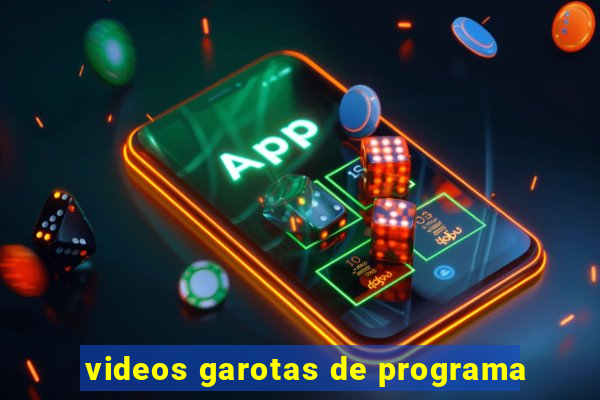 videos garotas de programa